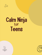 Calm Ninja for Teens Lesson Plans